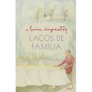 Livro Laços de Família - Clarice Lispector Editora Rocco