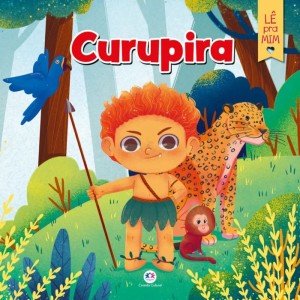 Livro Curupira - Lê Pra Mim Ciranda Cultural