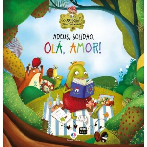 Livro Cartonado - Adeus, Solidão. Olá, Amor! Ciranda Cultural