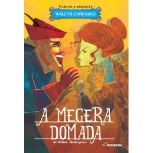 Livro A Megera Domada - William Shakespeare Editora Moderna
